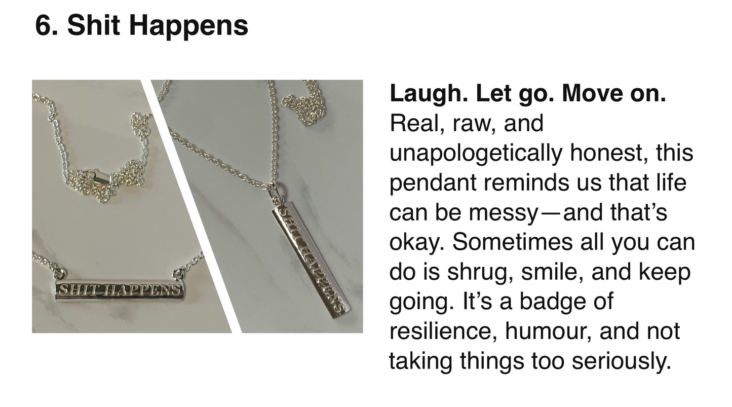 Sterling Silver Words to Wear Pendant Shit Happens